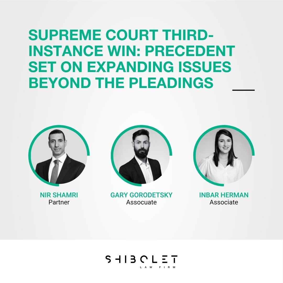 Supreme Court Third-Instance Win: Precedent Set on Expanding Issues Beyond the Pleadings